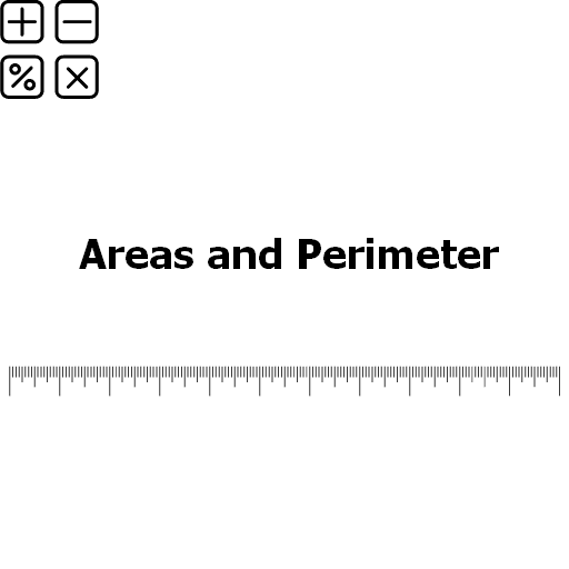 Areas and Perimeter